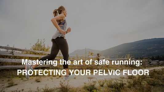 Mastering the Art of Safe Running: Protecting Your Pelvic Floor